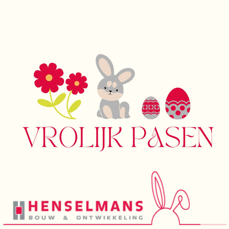 Paasweekend 2026 kantoor gesloten Noord Scharwoude eieren zoeken Henselmans Bouw en Ontwikkeling